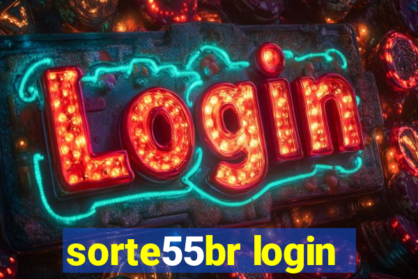 sorte55br login